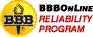 We are members in good standing of the Better Business Bureau Online Reliability Program